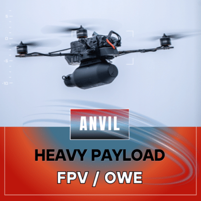 ANVIL - Heavy Payload FPV/OWE